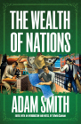 The Wealth of Nations By Adam Smith, Edwin Cannan (Editor) Cover Image