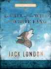 The Call of the Wild and White Fang (Chartwell Classics) By Jack London Cover Image