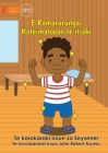 Being Clean Keeps Me Healthy - E Kamarurungai Kateimatooan te itiaki (Te Kiribati) By Jo Seysener, John Robert Azuelo (Illustrator) Cover Image
