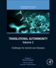 Translational Autoimmunity, Volume 5: Challenges for Autoimmune Diseases By Nima Rezaei (Editor) Cover Image