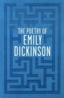 The Poetry of Emily Dickinson (Word Cloud Classics) By Emily Dickinson Cover Image