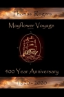 Mayflower Voyage 400 Year Anniversary 1620 - 2020: Thomas Rogers By Andrew J. MacLachlan, Susan Sweet MacLachlan (Contribution by), Bonnie S. MacLachlan Cover Image