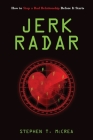 Jerk Radar: How to Stop a Bad Relationship Before It Starts Cover Image