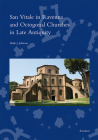 San Vitale in Ravenna and Octogonal Churches in Late Antiquity By Mark J. Johnson Cover Image