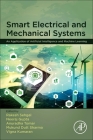 Smart Electrical and Mechanical Systems: An Application of Artificial Intelligence and Machine Learning Cover Image