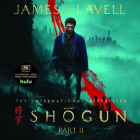 Shōgun, Part Two (Asian Saga #1) By James Clavell, Ralph Lister (Read by) Cover Image