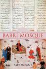 The Truth of Babri Mosque By Ashok Pant Cover Image