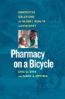 Pharmacy on a Bicycle: Innovative Solutions for Global Health and Poverty Cover Image