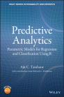 Predictive Analytics: Parametric Models for Regression and Classification Using R Cover Image