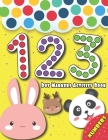 Dot Markers Activity Book: NUMBERS: Dot Art Coloring Book, BIG DOTS, Easy Guided BIG DOTS, Learn as you play, Do a dot page a day, paint daubers Cover Image