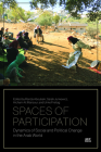 Spaces of Participation: Dynamics of Social and Political Change in the Arab World By Randa Aboubakr (Editor), Sarah Jurkiewicz (Editor), Hicham Ait-Mansour (Editor) Cover Image