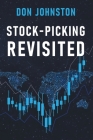 Stock-Picking Revisited By Don Johnston Cover Image