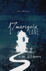 17 Marigold Lane (Prudence Penderhaus #1) By R. M. Gilmore Cover Image