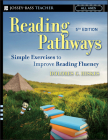 Reading Pathways: Simple Exercises to Improve Reading Fluency (Jossey-Bass Teacher) Cover Image