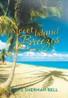 Sweet Island Breezes: Poems and Essays Cover Image