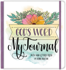 God's Word, My Journal: with Hand Lettered Truth by Debbie Bratton By Debbie Bratton (By (artist)) Cover Image