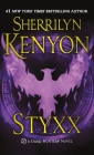 Styxx (Dark-Hunter Novels #17) By Sherrilyn Kenyon Cover Image