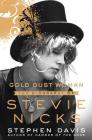 Gold Dust Woman: The Biography of Stevie Nicks Cover Image