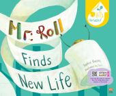 Mr. Roll Finds New Life (Paperback Ed.) Cover Image