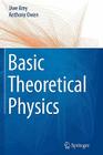 Basic Theoretical Physics: A Concise Overview By Uwe Krey, Anthony Owen Cover Image