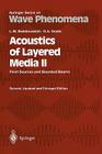 Acoustics of Layered Media II: Point Sources and Bounded Beams By Leonid M. Brekhovskikh, Oleg A. Godin Cover Image