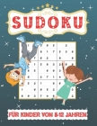 Sudoku Für Kinder Von 8-12 Jahren: 9x9 100 Sudoku Rätsel, level: leicht mit Lösungen. Tolles Geschenk für Mädchen und Jungen. By Semmer Press Cover Image