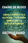 Chaîne de blocs: Libérer la puissance de la blockchain: Votre manuel essentiel pour la révolution numérique Cover Image