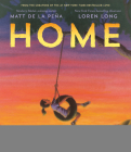 Home By Matt de la Peña, Loren Long (Illustrator) Cover Image