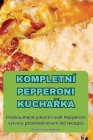 Kompletní Pepperoni KuchaŘka Cover Image