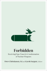 Forbidden: Receiving Pope Francis's Condemnation of Nuclear Weapons By Drew Christiansen (Editor), Carole Sargent (Editor) Cover Image