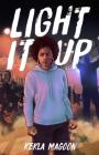 Light It Up By Kekla Magoon Cover Image