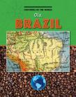 Ola, Brazil (Countries of the World (Gareth Stevens)) By Corey Anderson Cover Image