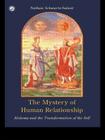 The Mystery of Human Relationship: Alchemy and the Transformation of the Self By Nathan Schwartz-Salant Cover Image