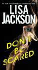 Don't Be Scared By Lisa Jackson Cover Image