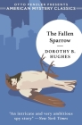 The Fallen Sparrow By Dorothy B. Hughes, Otto Penzler (Introduction by) Cover Image
