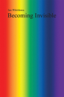 Becoming Invisible By Ian Whittlesea (Artist) Cover Image