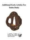 Additional Early Articles For Tsuba Study By Various Contributors Cover Image