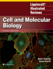 Lippincott Illustrated Reviews: Cell and Molecular Biology (Lippincott Illustrated Reviews Series) By Dr. Nalini Chandar, Ph.D., Dr. Susan M. Viselli, Ph.D. Cover Image