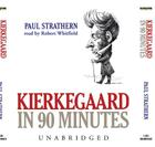 Kierkegaard in 90 Minutes Lib/E (Philosophers in 90 Minutes) Cover Image