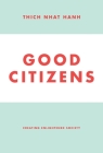 Good Citizens: Creating Enlightened Society Cover Image