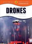 Drones: Science, Technology, and Engineering (Calling All Innovators: A Career for You) Cover Image