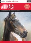 Acrylic: Animals: Learn to paint animals in acrylic step by step - 40 page step-by-step painting book (How to Draw & Paint) By Toni Watts, Rod Lawrence, Kate Tugwell Cover Image