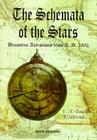 Schemata of the Stars, The, Byzantine Astronomy from 1300 A.D. By Emmanuel Paschos, Panagiotis Sotiroudis Cover Image