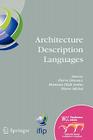 Architecture Description Languages: Ifip Tc-2 Workshop on Architecture Description Languages (Wadl), World Computer Congress, Aug. 22-27, 2004, Toulou (IFIP Advances in Information and Communication Technology #176) By Pierre Dissaux (Editor), Mamoun Filali Amine (Editor), Pierre Michel (Editor) Cover Image
