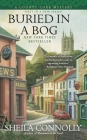 Buried in a Bog (A County Cork Mystery #1) By Sheila Connolly Cover Image