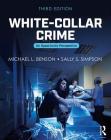 White-Collar Crime: An Opportunity Perspective (Criminology and Justice Studies) Cover Image