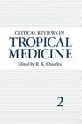 Critical Reviews in Tropical Medicine: Volume 2 Cover Image