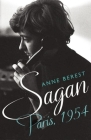 Sagan, Paris 1954 By Anne Berest, Heather Lloyd (Translator) Cover Image