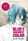 Blue Is the Warmest Color By Julie Maroh Cover Image