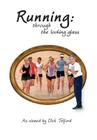 Running: through the looking glass By Dick Telford Cover Image